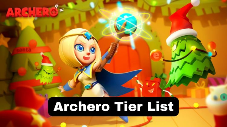 Archero Tier List Updated