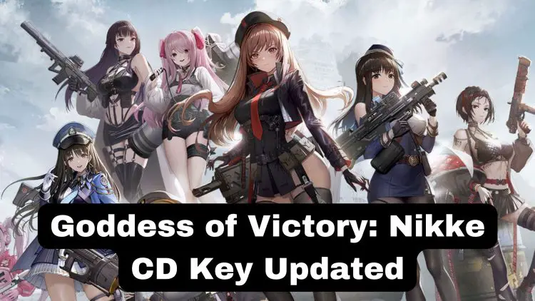 Goddess of Victory: Nikke CD Key Updated