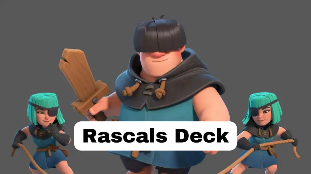 Best Deck for Rascals Hideout Clash Royale