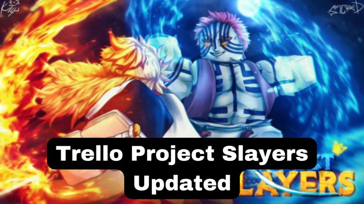 Trello Project Slayers Updated