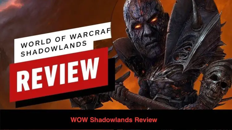World of Warcraft Shadowlands Review